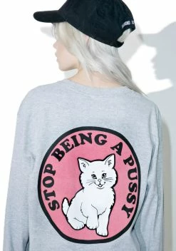 RIPNDIP Tops Stop Being A Pussy Long Sleeve Tee